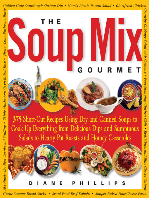 Title details for The Soup Mix Gourmet by Diane Phillips - Available